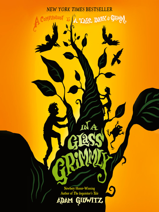 Title details for In a Glass Grimmly by Adam Gidwitz - Available